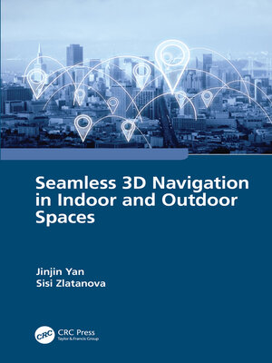 cover image of Seamless 3D Navigation in Indoor and Outdoor Spaces